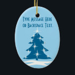 Christmas Tree Ornament Personalized Decoration<br><div class="desc">Winter Tree Ornaments Personalized Holiday Snow Covered Trees Classic Christmas Tree Decorations Your Name Here Ornament Beautiful Peace Joy Christmas Keepsakes & Gifts Customizable Hanukkah Neutral Holiday Decorations Keepsakes Nonsecular Holiday Ornaments Personalized Christmas Mementos Gifts for Friend Family Men Women Kids Home & Office Original Stylish Nondenominational Holiday Art Decorations...</div>