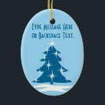 Christmas Tree Ornament Personalized Decoration<br><div class="desc">Winter Tree Ornaments Personalized Holiday Snow Covered Trees Classic Christmas Tree Decorations Your Name Here Ornament Beautiful Peace Joy Christmas Keepsakes & Gifts Customizable Hanukkah Neutral Holiday Decorations Keepsakes Nonsecular Holiday Ornaments Personalized Christmas Mementos Gifts for Friend Family Men Women Kids Home & Office Original Stylish Nondenominational Holiday Art Decorations...</div>