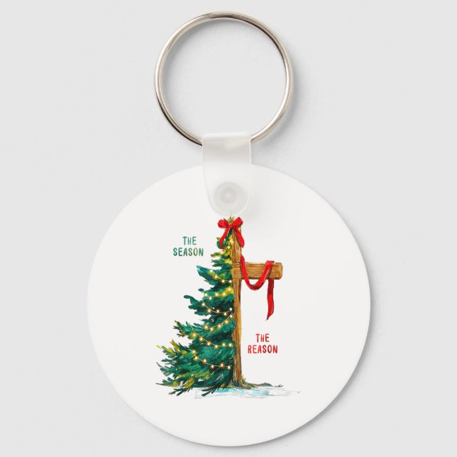 Christmas Tree The Season Jesus Cross The Reason  Keychain (Front)