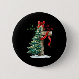 Christmas Tree The Season Jesus Cross The Reason X 2 Inch Round Button