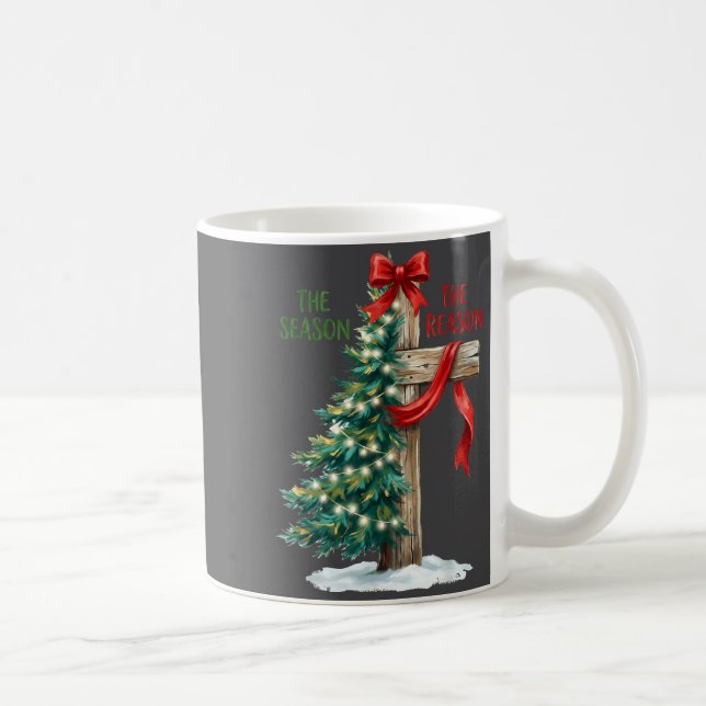Christmas Tree The Season Jesus Cross The Reason X Coffee Mug (Right)