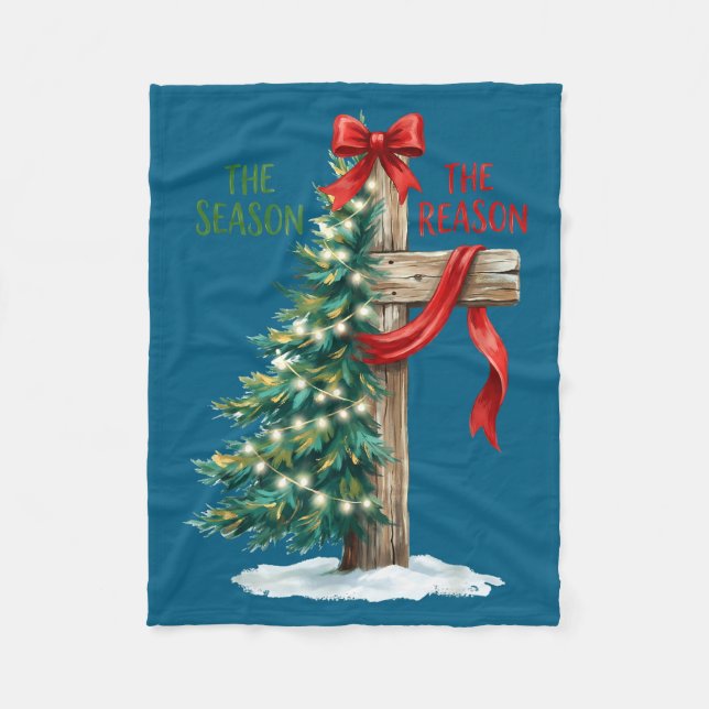 Christmas Tree The Season Jesus Cross The Reason X Fleece Blanket (Front)