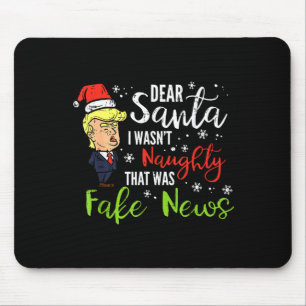 Christmas Trump Dear Santa Fake News Funny Xmas Mouse Pad