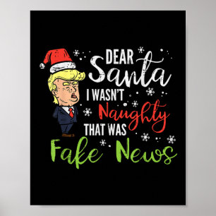 Christmas Trump Dear Santa Fake News Funny Xmas Poster