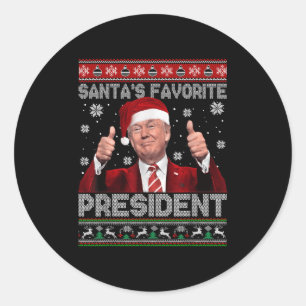 Christmas Trump Santas Favourite President Xmas Ug Classic Round Sticker