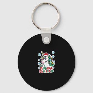 Christmas Unicorns Have a magical Christmas Party  Keychain