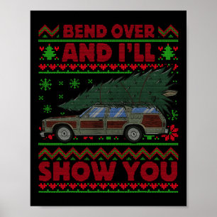 Christmas Vacation Bend Over And I'll Show You Xma Poster