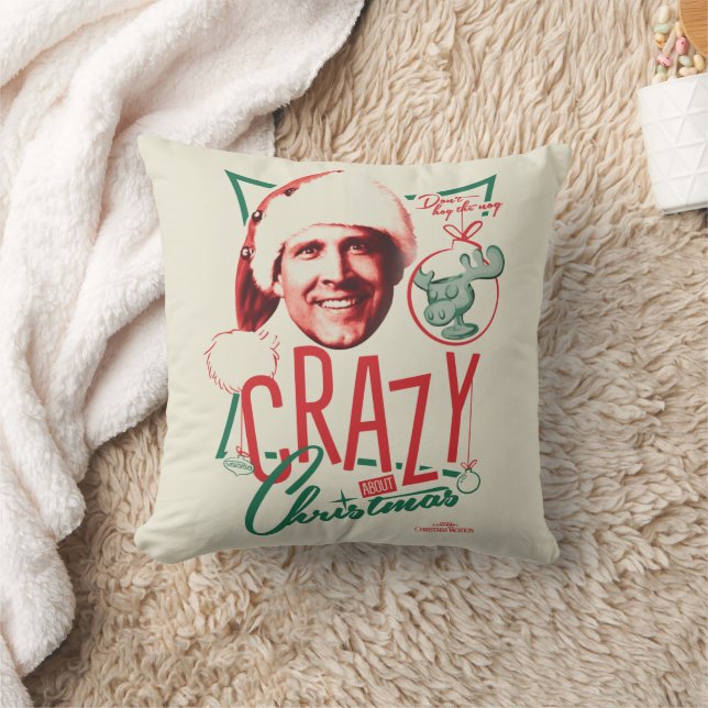 Christmas Vacation Crazy About Christmas Throw Pillow (Blanket)
