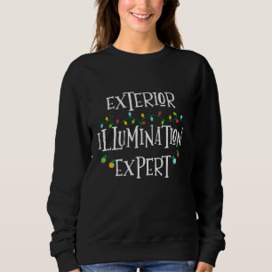 Christmas Vacation Decorations Exterior Illuminati Sweatshirt