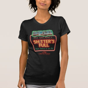 Christmas Vacation   Sh*tter's Full Neon Sign T-Shirt