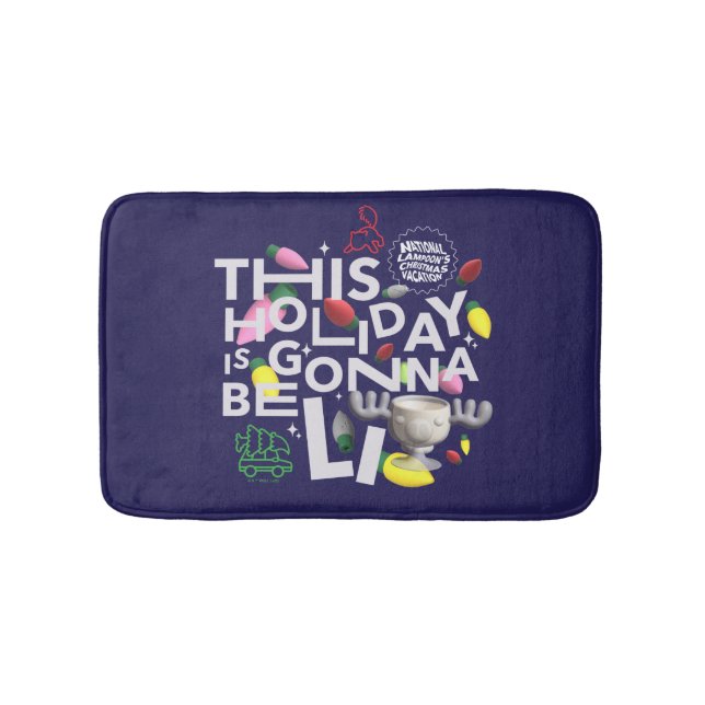 Christmas Vacation | This Holiday is Gonna Be Lit Bath Mat (Front)
