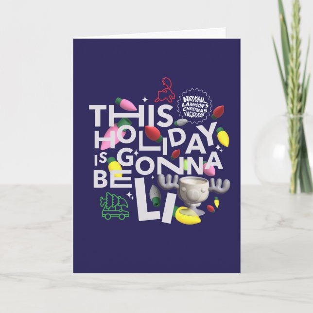 Christmas Vacation | This Holiday is Gonna Be Lit Card (Front)