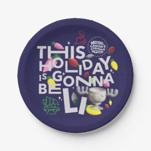 Christmas Vacation This Holiday is Gonna Be Lit Paper Plate