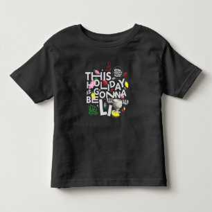 Christmas Vacation   This Holiday is Gonna Be Lit Toddler T-shirt