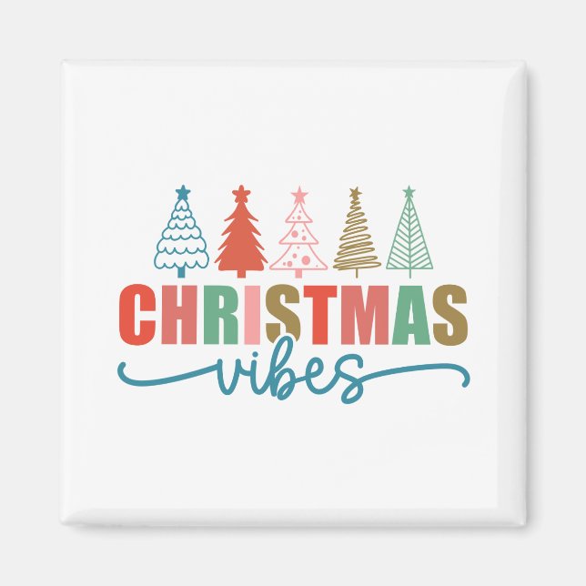 Christmas Vibes - Colourful Holiday Trees Design Magnet (Front)