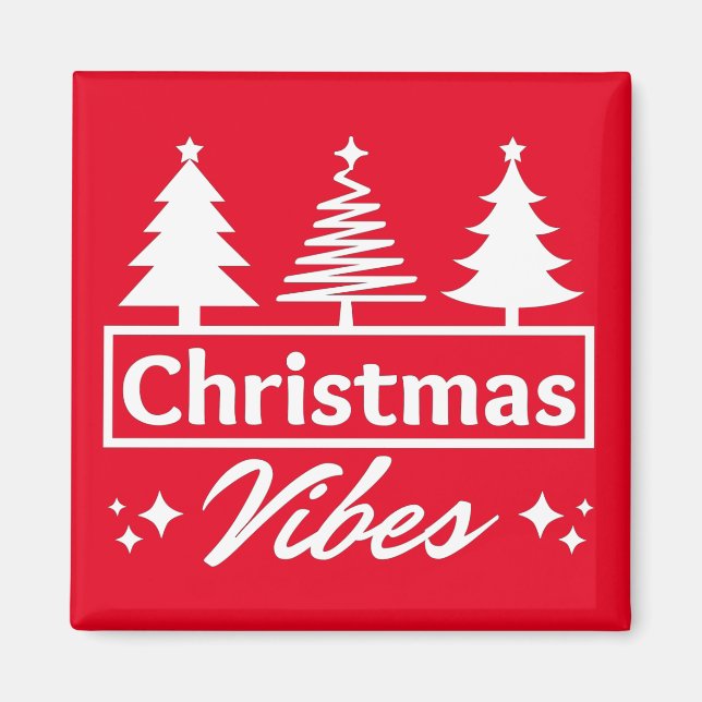 Christmas Vibes Magnet (Front)
