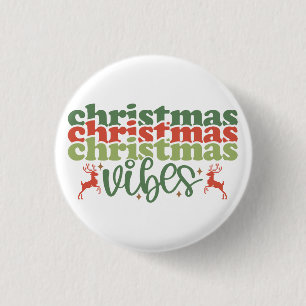 Christmas Vibes Retro Groovy Christmas Holidays 1 Inch Round Button