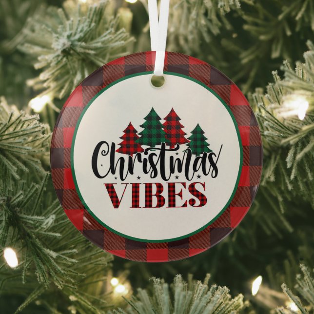 Christmas Vibes with Black and Red Plaid Glass Ornament (Insitu)