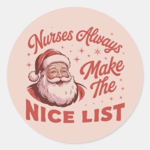 Christmas Vintage Santa Nurses Make the Nice List Classic Round Sticker