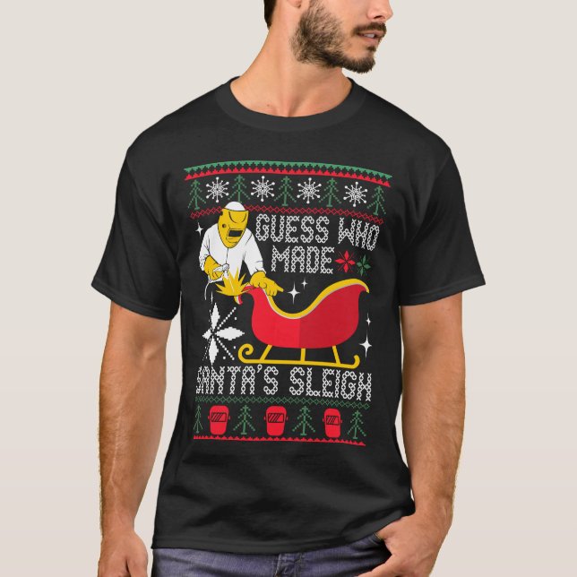 Christmas Welder Welding Xmas Welder Ugly T-Shirt (Front)