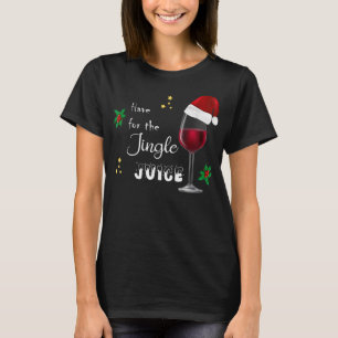 Christmas Wine Glass Have A Jingle Juice T-Shirt