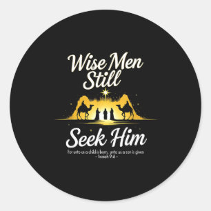 Christmas Wise Men Still Seek Him 3 Kings Religiou Classic Round Sticker