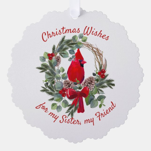 Christmas Wishes Red Cardinal Sister Friend Ornament Card (Front)