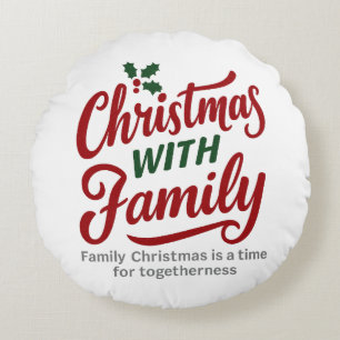 Christmas WITH Family – Glitter Holiday Design Round Pillow