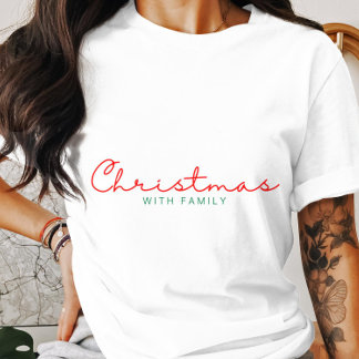 Christmas With Family T-Shirt