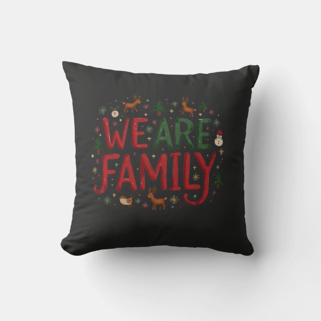 Christmas with famiy i better throw pillow (Front)
