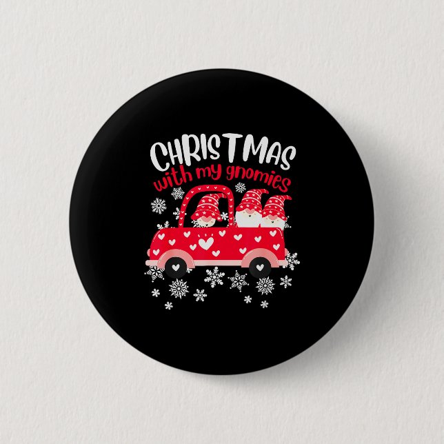 Christmas With My Gnomies ,funny Christmas Pajamas 2 Inch Round Button (Front)