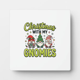 Christmas With My Gnomies Gnome Design Plaque