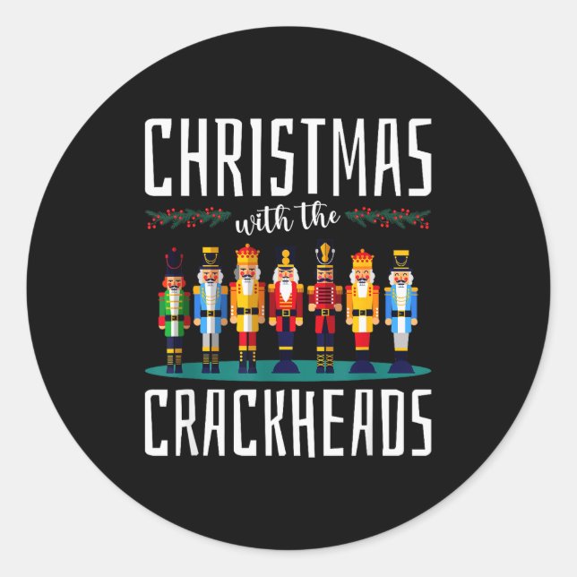 Christmas With The Crackheads Funny Family Ugly Nu Classic Round Sticker (Front)