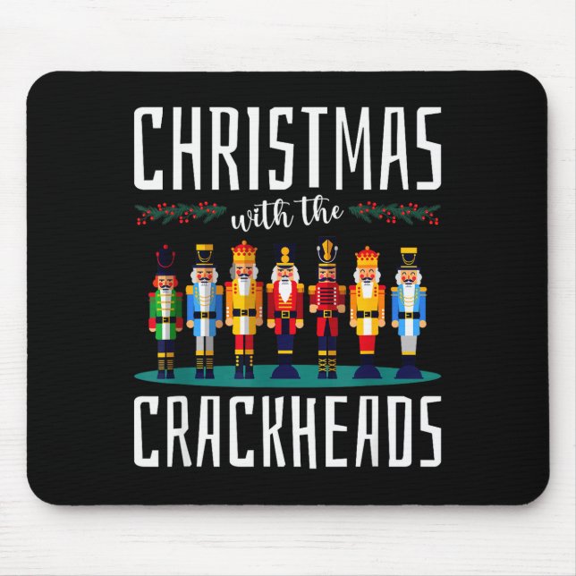 Christmas With The Crackheads Funny Family Ugly Nu Mouse Pad (Front)