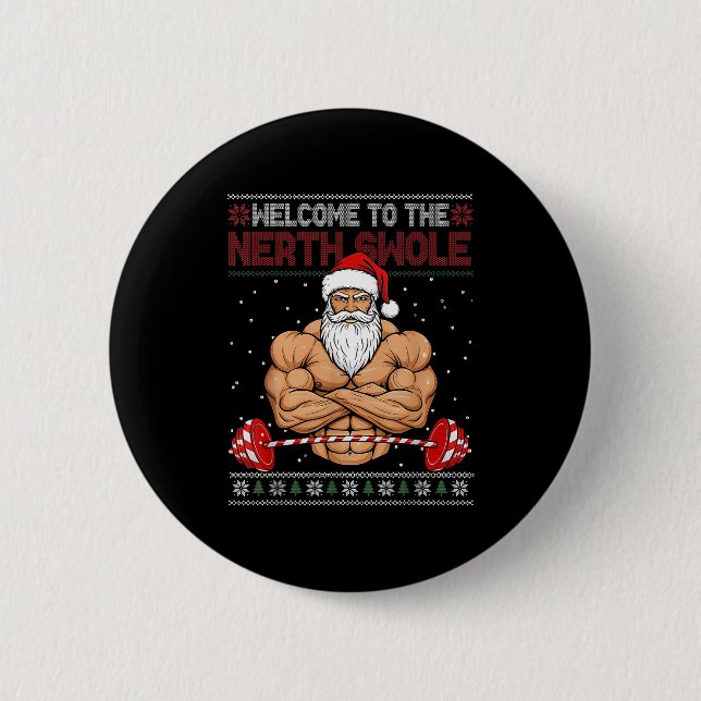 Christmas Workout Welcome To North Swole Xmas Gym  2 Inch Round Button (Front)