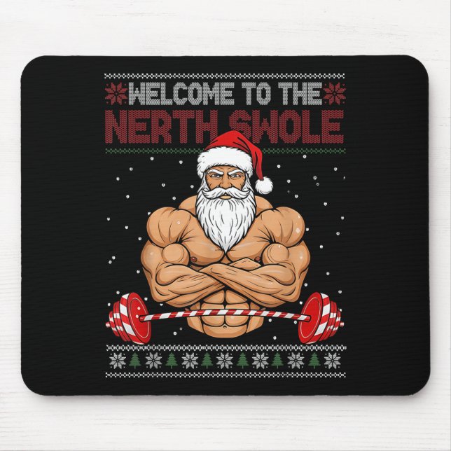 Christmas Workout Welcome To North Swole Xmas Gym  Mouse Pad (Front)