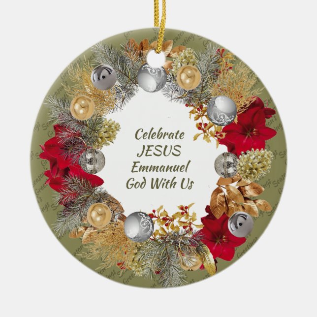 Christmas Wreath Custom Olive CELEBRATE JESUS Ceramic Ornament (Front)