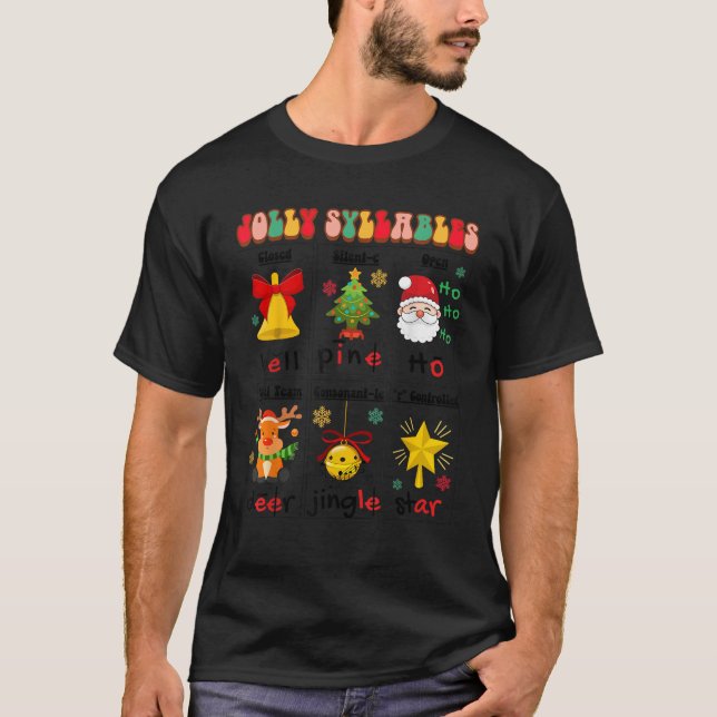 Christmas Xmas Science Of Reading Teacher Jolly Sy T-Shirt (Front)