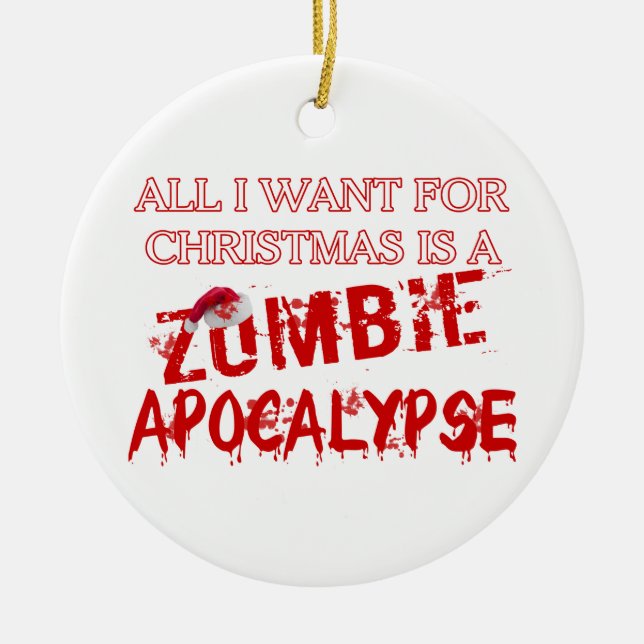 Christmas Zombie Apocalypse Ceramic Ornament (Front)