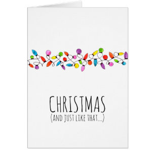 Christmaslights and Just Like That 