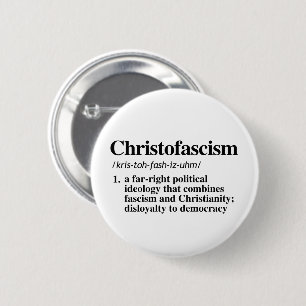 Christofascism Definition 2 Inch Round Button