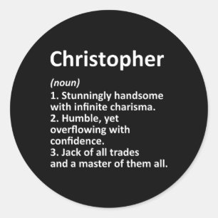 Christopher Definition Personalized Name Funny Bir Classic Round Sticker