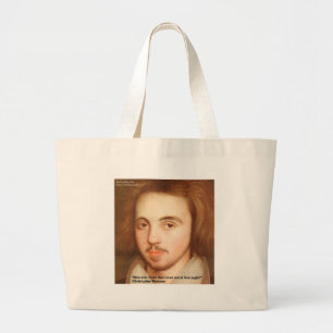 Christopher Marlowe "1st Site" Love Quote Gifts Large Tote Bag
