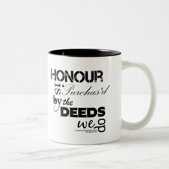 Christopher Marlowe Honour Quote Mug (One Side) (Right)