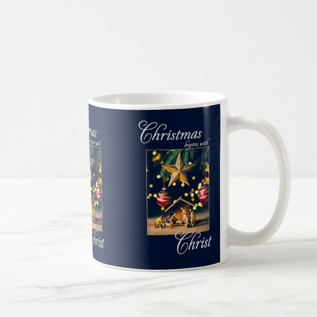 Chritmas Begins WIth Christ Nativity Coffee Mug (Right)