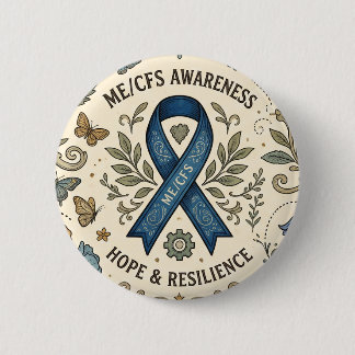 Chronic Fatigue ME/CFS Warrior 2 Inch Round Button