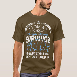 Chronic Illness Awareness Survivor Whats Your Supe T-Shirt