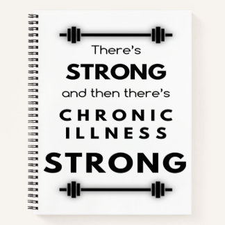 Chronic Illness Strong Notebook