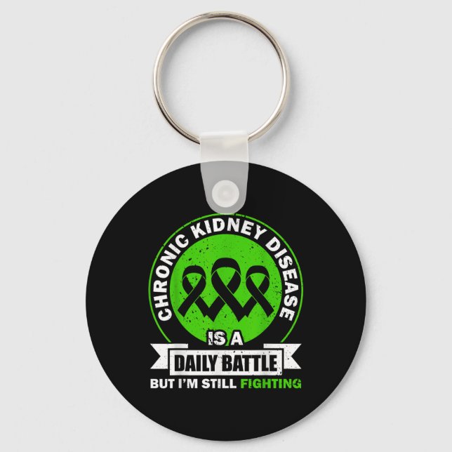 Chronic Kidney Disease Is A Daily Battle Ckd Aware Keychain (Front)