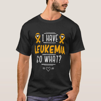 Chronic Leukaemia Tee - Leukaemia Awareness 